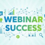 Webinar Success