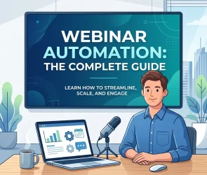 Webinar Automation The Complete Guide