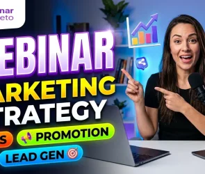 Webinar Marketing Strategy Tips, Promotion, and Lead Generation